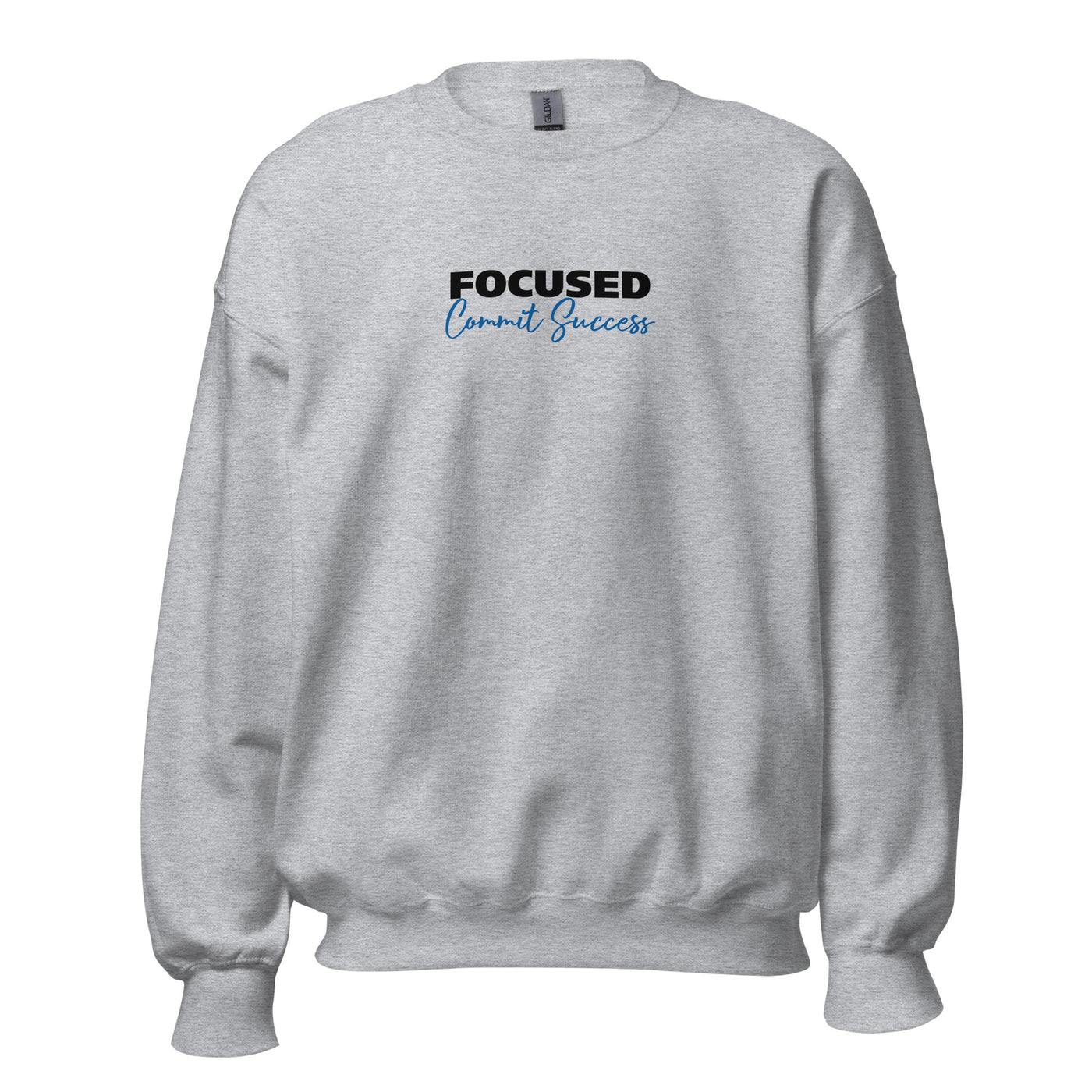 Men's Sweatshirt - Focus Commit Success