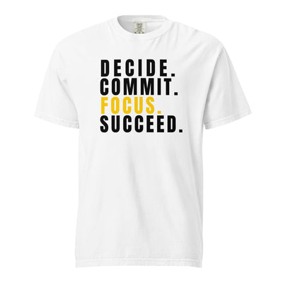 Womens-Garment-dyed-White-Heavyweight-T-Shirt-Decide-Commit-Focus-and-Succeed